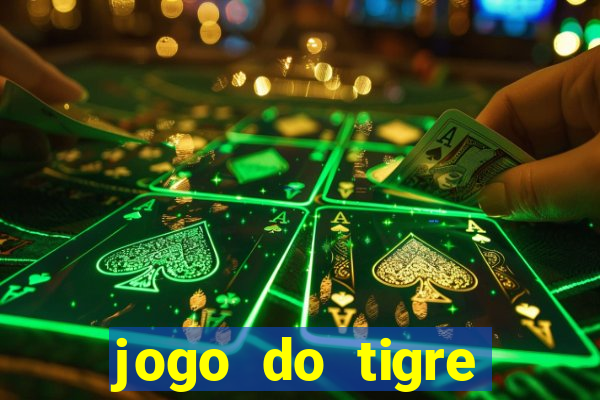 jogo do tigre falso dinheiro infinito