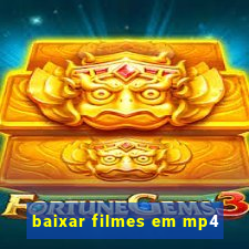 baixar filmes em mp4