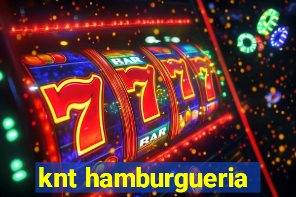 knt hamburgueria