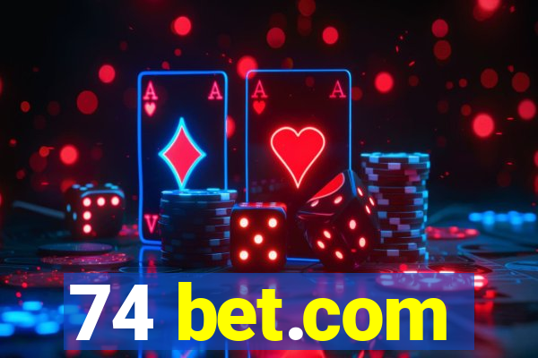 74 bet.com