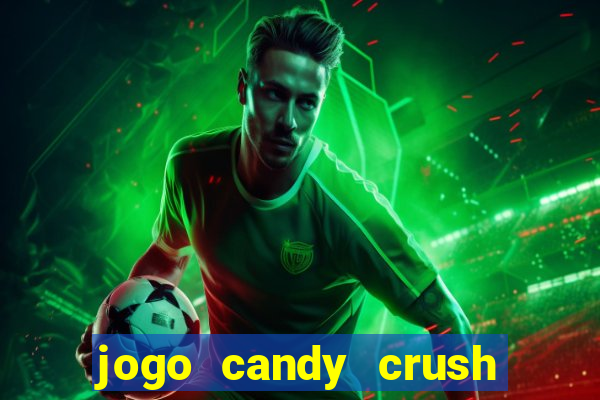 jogo candy crush saga no facebook