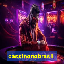 cassinonobrasil