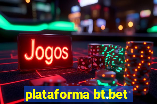 plataforma bt.bet