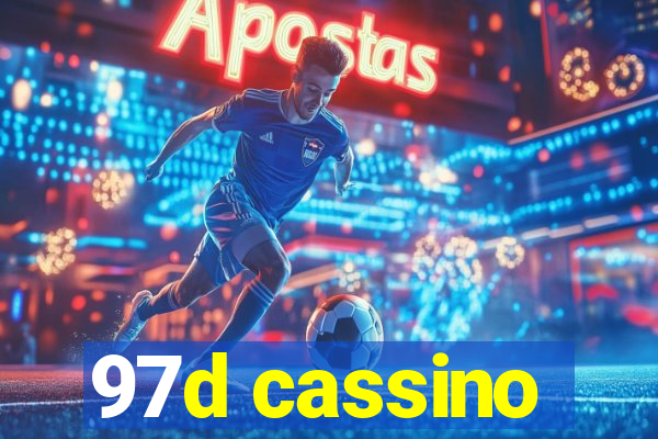 97d cassino