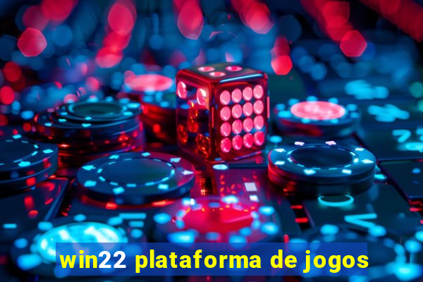 win22 plataforma de jogos