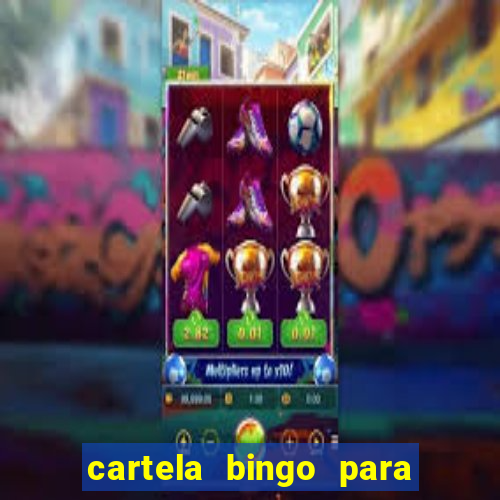 cartela bingo para cha de cozinha imprimir gratis