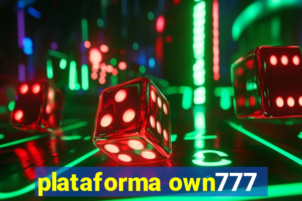 plataforma own777