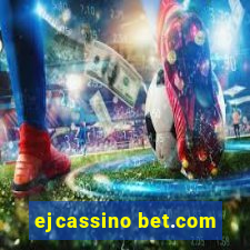 ejcassino bet.com