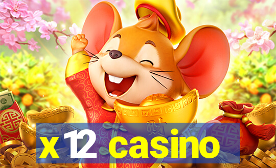 x12 casino