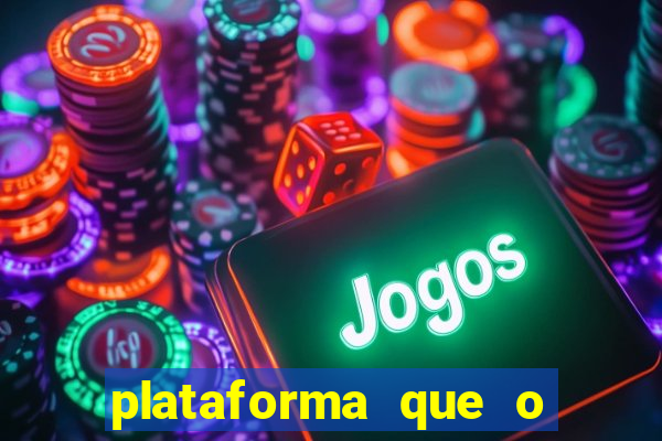 plataforma que o buzeira joga