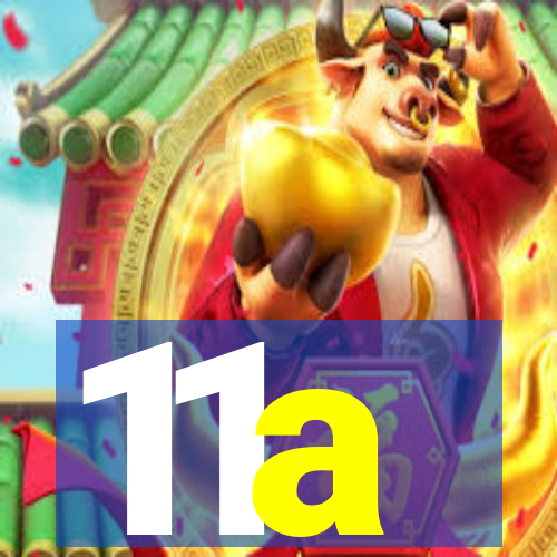 11a