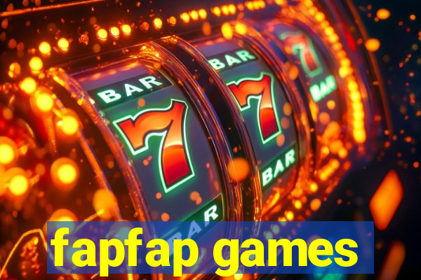 fapfap games