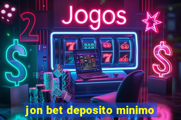 jon bet deposito minimo