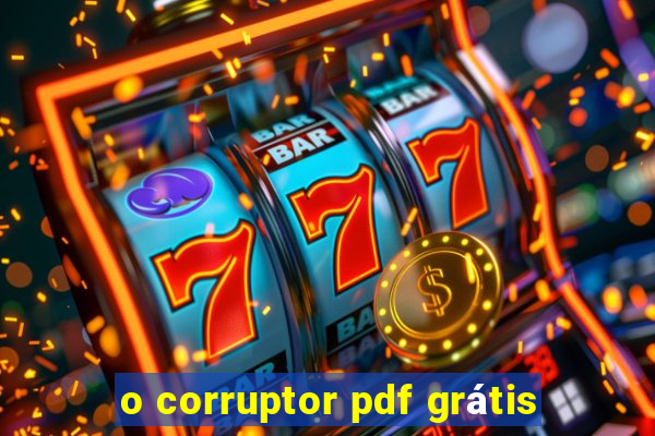 o corruptor pdf grátis