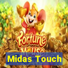 Midas Touch