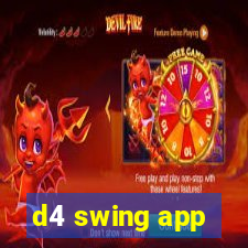 d4 swing app