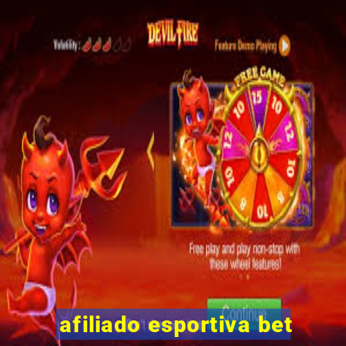 afiliado esportiva bet