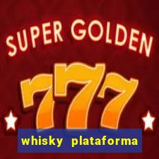 whisky plataforma de jogos