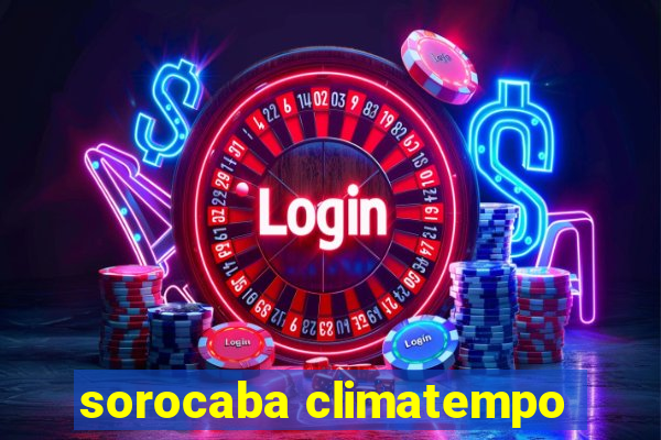 sorocaba climatempo