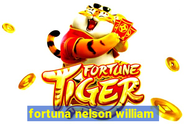 fortuna nelson william