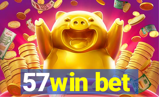 57win bet