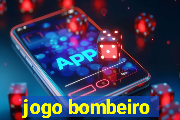 jogo bombeiro