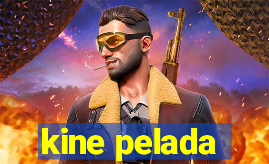 kine pelada