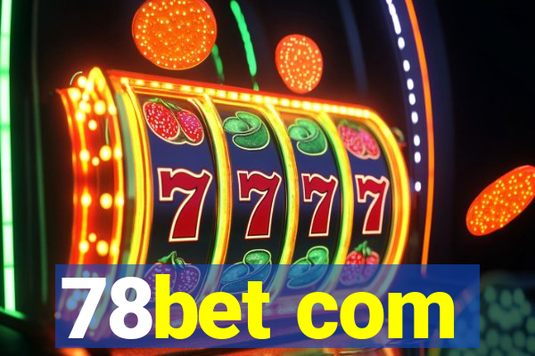 78bet com