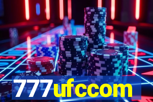 777ufccom