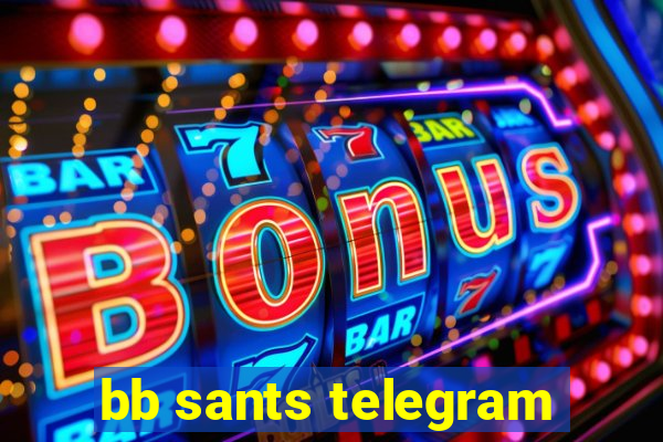 bb sants telegram