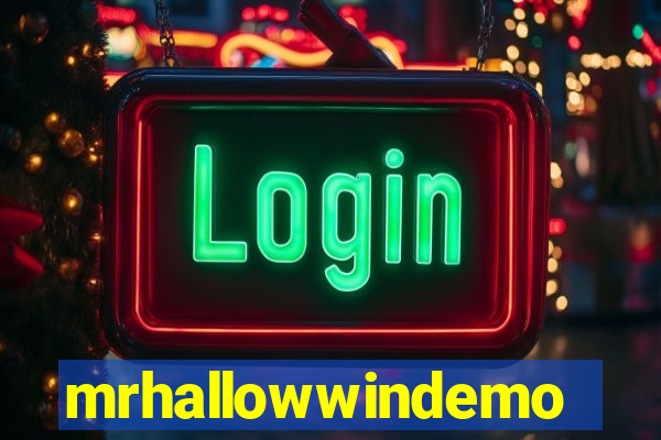 mrhallowwindemo