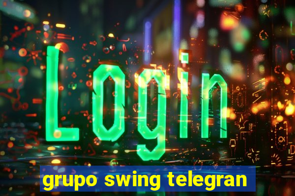 grupo swing telegran