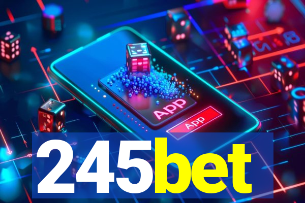 245bet