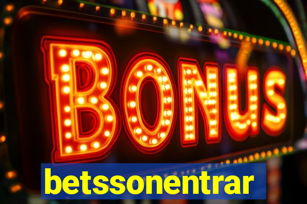 betssonentrar