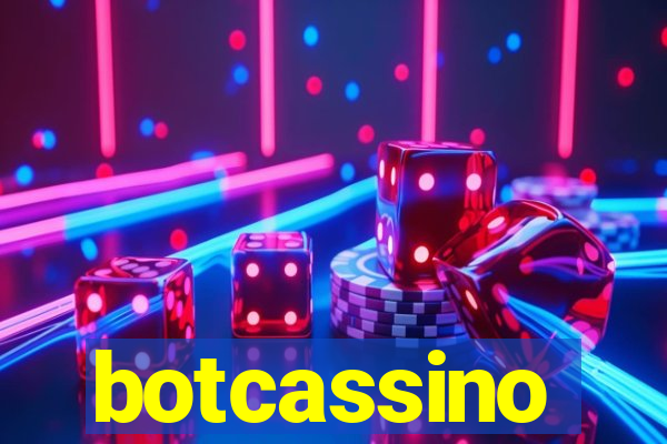 botcassino