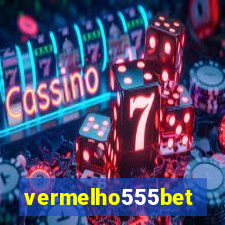 vermelho555bet