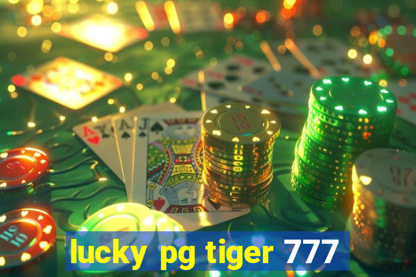 lucky pg tiger 777