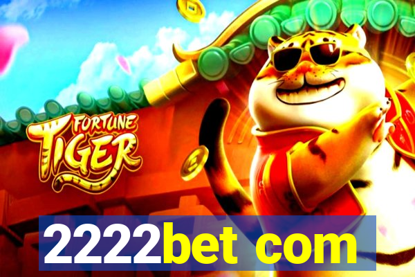 2222bet com