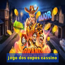 jogo dos copos cassino