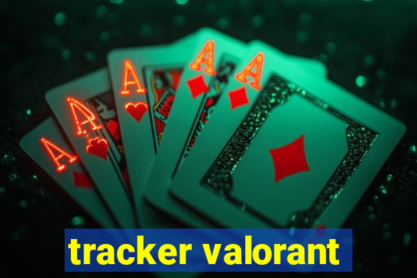 tracker valorant