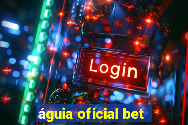 águia oficial bet