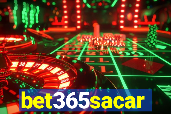 bet365sacar