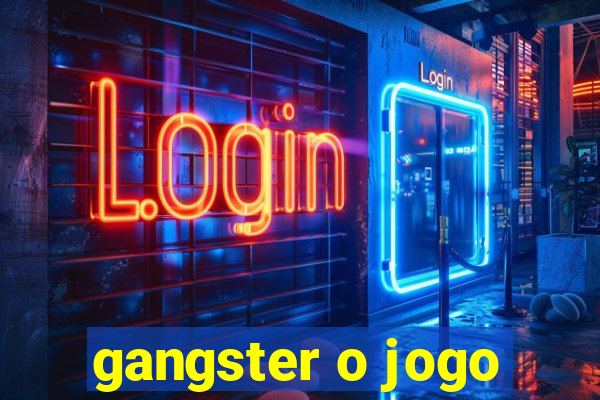 gangster o jogo