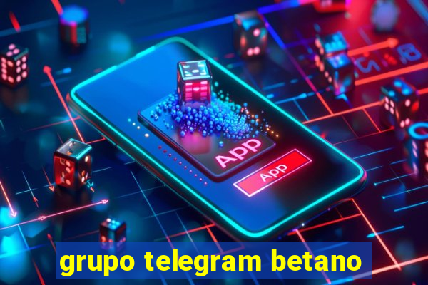 grupo telegram betano