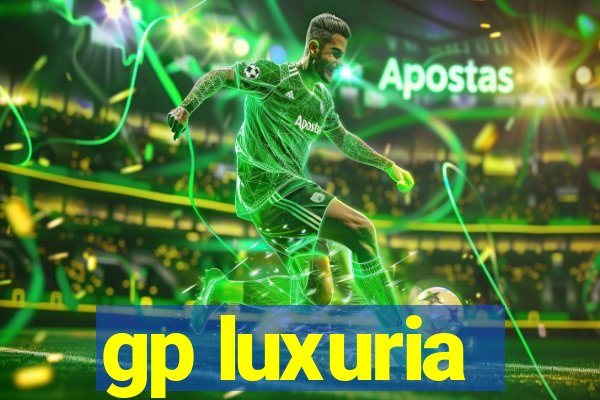 gp luxuria