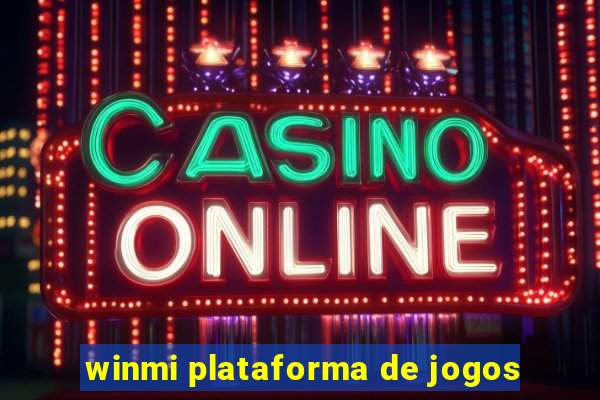 winmi plataforma de jogos