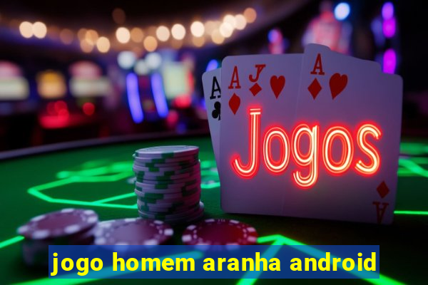 jogo homem aranha android