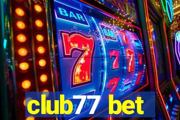 club77 bet