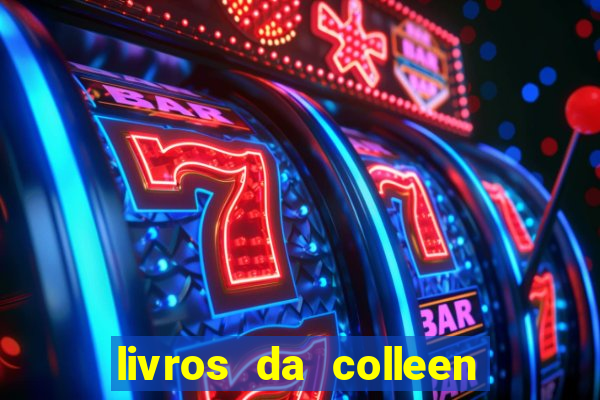 livros da colleen hoover pdf grátis tarde demais