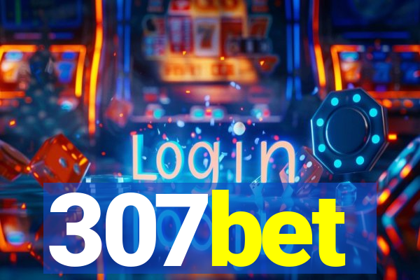 307bet